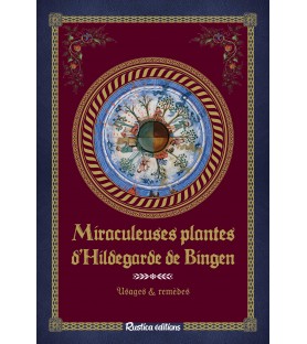 Miraculeuses plantes d'Hildegarde de Bingen